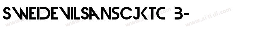 SweiDevilSansCJKtc B字体转换